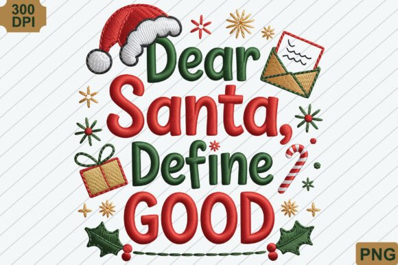 Dear Santa, Define Good, Christmas PNG Illustrations Review